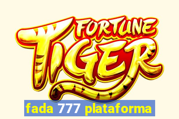 fada 777 plataforma